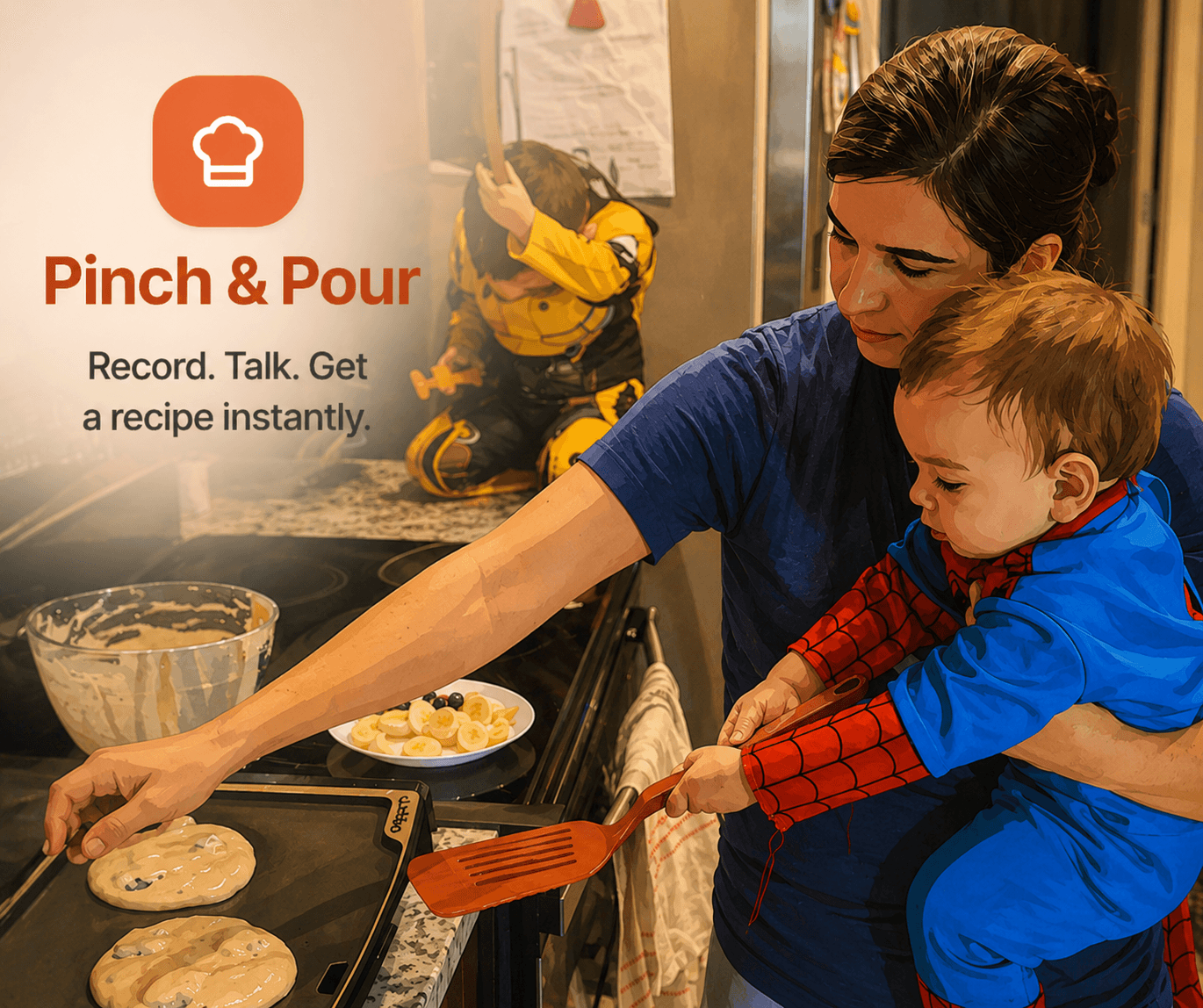 Painted illustration with the Pinch & Pour logo and the words “Record. Talk. Get a recipe instantly.” A mother reaches for pancakes on a griddle while holding a baby in a Spider-Man costume who grips an orange spatula. Behind her, a child in a Bumblebee costume kneels on the counter, hanging on to a cupboard door.